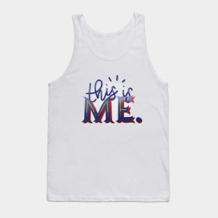 This Is Me Tank Top